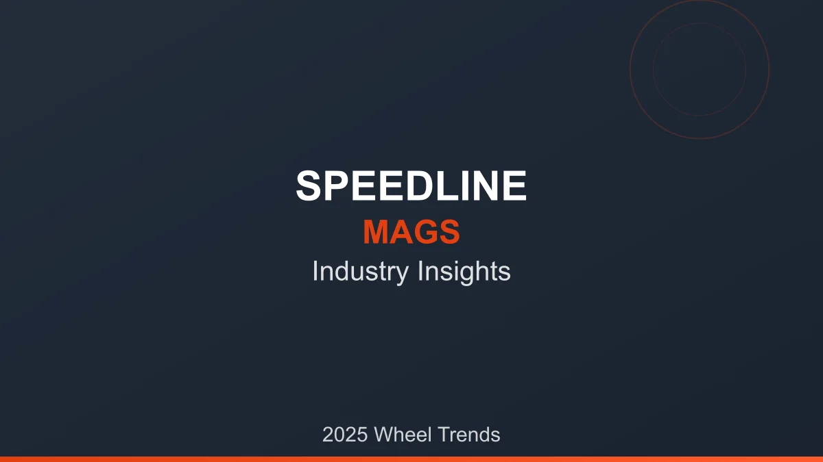 2025 wheel insights for vehicle owners at Speedline Mags
